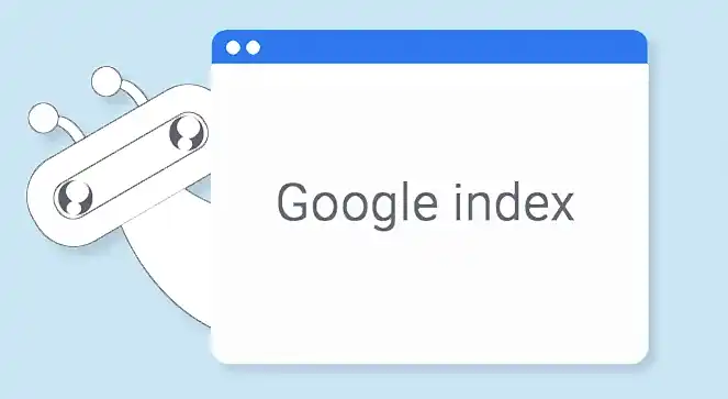 Google İndeks (Google Index) Nedir? Google’da İndex Nasıl Alınır?